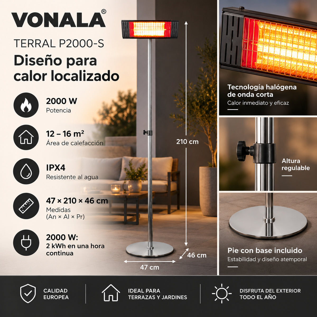 Calefactor Infrarrojo de Pie para Terrazas VONALA TERRAL P2000-S, 2000 W, Baja Luminosidad, IPX4, Base Incluida